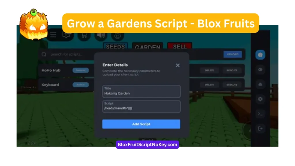 Grow a Gardens Script - Blox Fruits